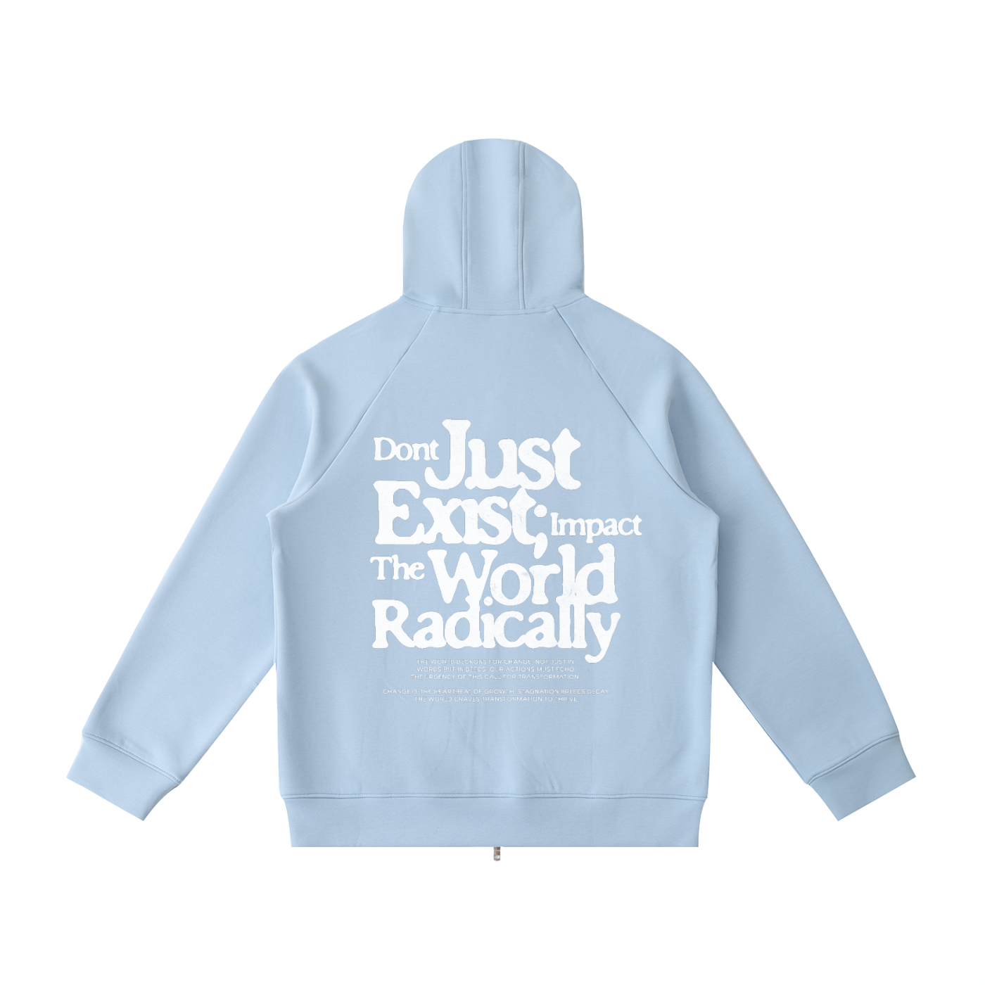 Don't Just Exist Heavyweight Raglan Sleeve Zip Hoodie